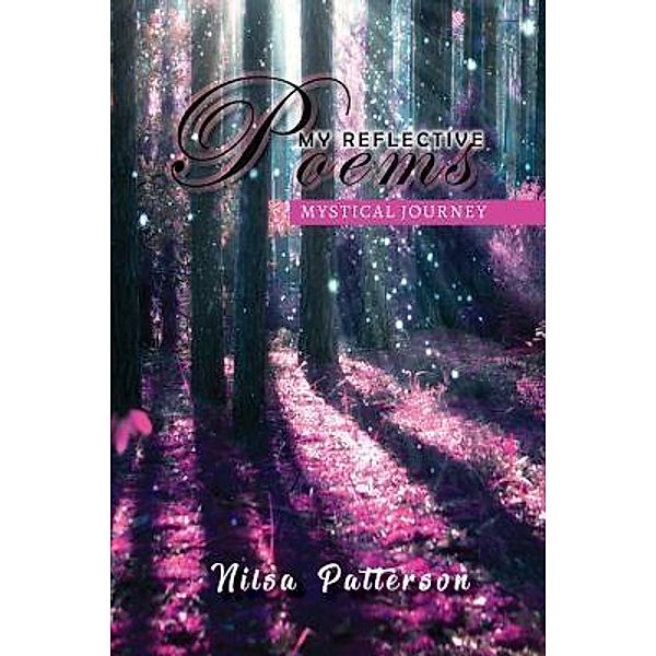 My Reflective Poems / TOPLINK PUBLISHING, LLC, Nilsa Patterson