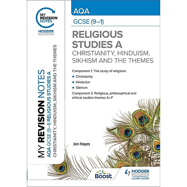 My Revision Notes: AQA GCSE (9-1) Religious Studies Specification A Christianity, Hinduism, Sikhism and the Religious, Philosophical and Ethical Themes, Jan Hayes