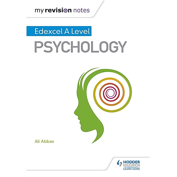 My Revision Notes: Edexcel A level Psychology, Ali Abbas