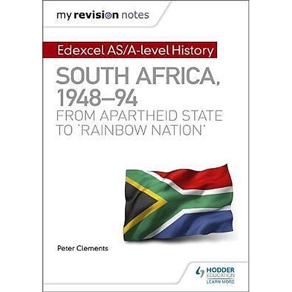 My Revision Notes: Edexcel AS/A-level History South Afrika, Peter Clements