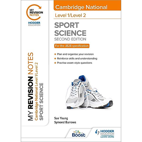 My Revision Notes: Level 1/Level 2 Cambridge National in Sport Science: Second Edition, Sue Young, Symond Burrows