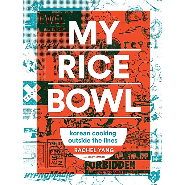 My Rice Bowl, Rachel Yang, Jess Thomson
