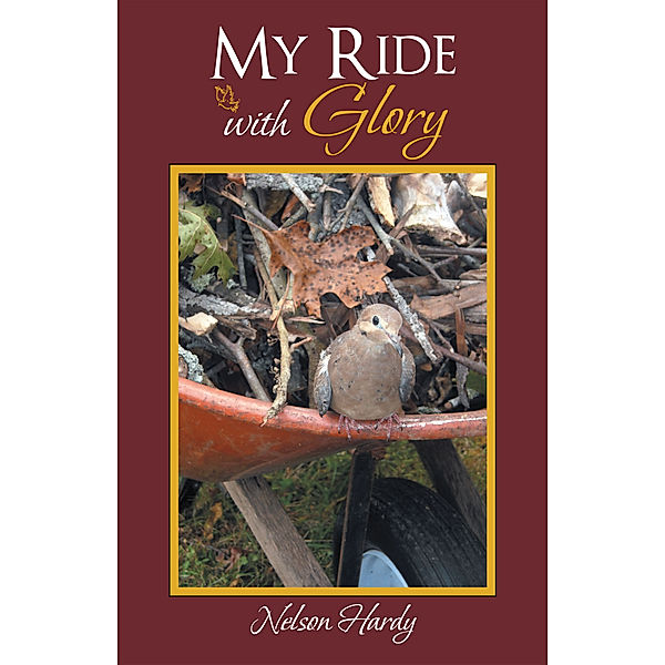 My Ride with Glory, Nelson Hardy