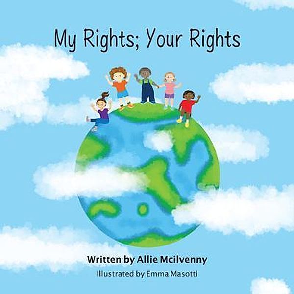 My Rights; Your Rights / Ivy & Thor, Allie Mcilvenny