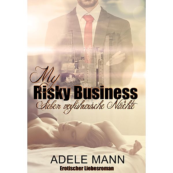 My Risky Business, Adele Mann