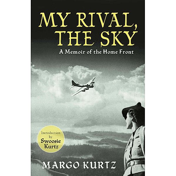 My Rival, The Sky, Margo Kurtz