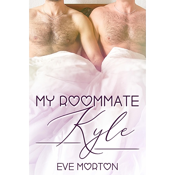 My Roommate Kyle, Eve Morton