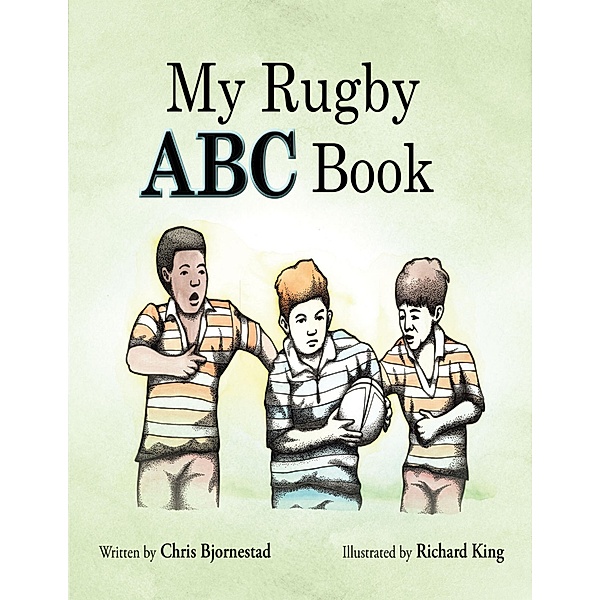 My Rugby ABC Book, Chris Bjornestad