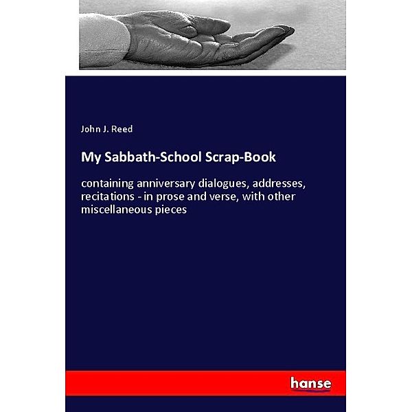 My Sabbath-School Scrap-Book, John J. Reed