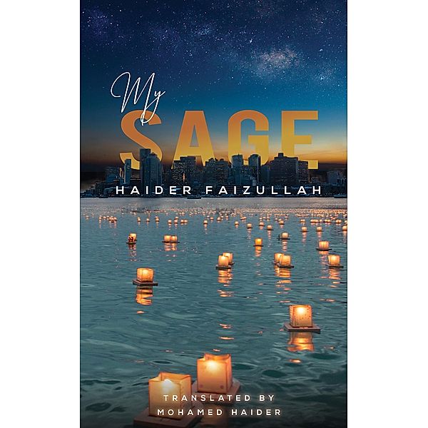 My Sage / Austin Macauley Publishers, Haider Faizullah