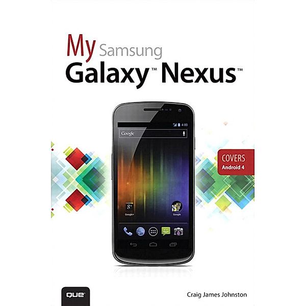 My Samsung Galaxy Nexus / My..., Craig James Johnston