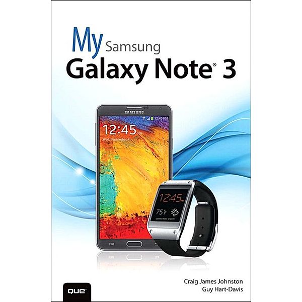 My Samsung Galaxy Note 3, Craig Johnston, Guy Hart-Davis