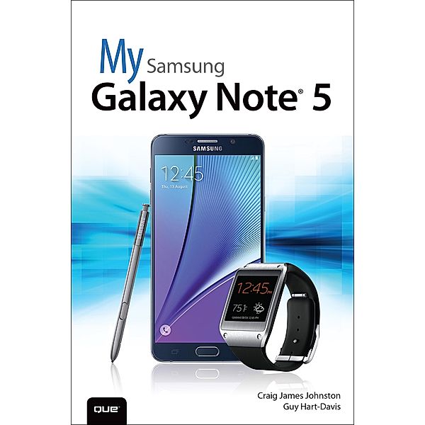 My Samsung Galaxy Note 5 / My..., Craig James Johnston, Guy Hart-Davis