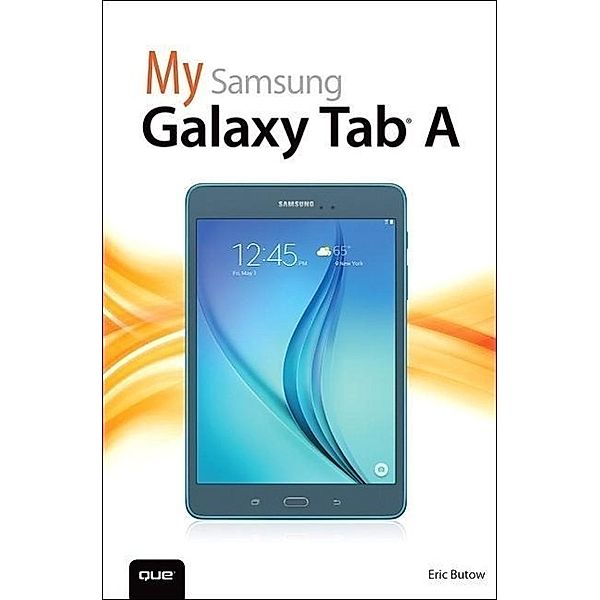 My Samsung Galaxy Tab, Eric Butow