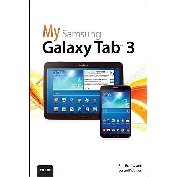 My Samsung Galaxy Tab 3, Eric Butow, Lonzell Watson