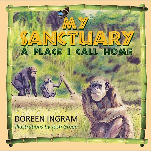 My Sanctuary: A Place I Call Home / SBPRA, Doreen Ingram