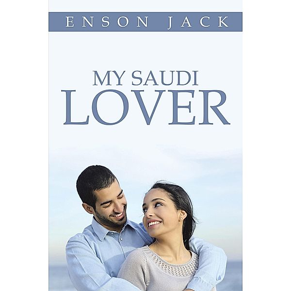 My Saudi  Lover, Enson Jack