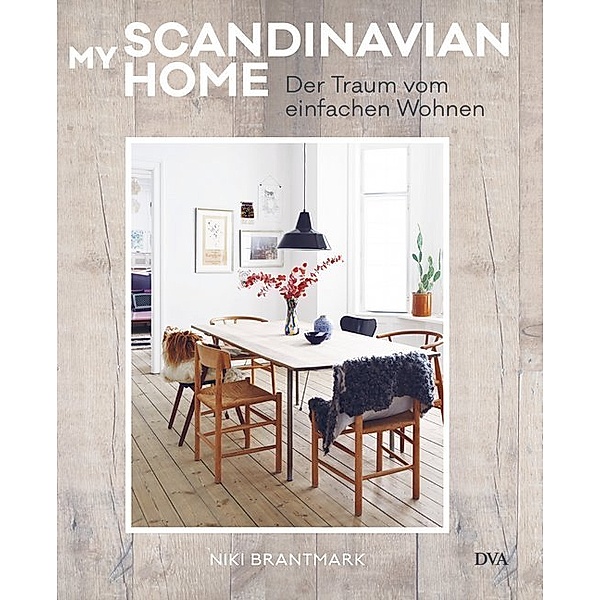 My Scandinavian Home, Niki Brantmark