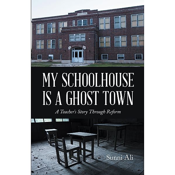 My Schoolhouse Is a Ghost Town, Sunni Ali