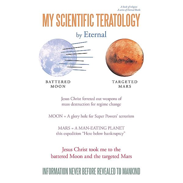 My Scientific Teratology, Eternal