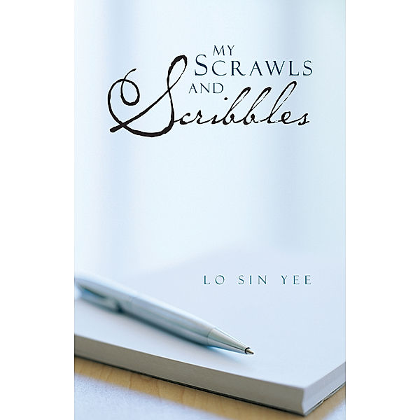 My Scrawls and Scribbles, Lo Sin Yee