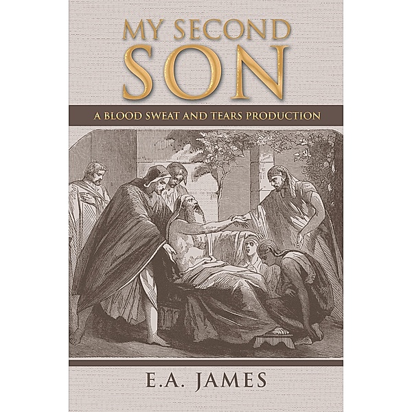 My Second Son, E. a. James