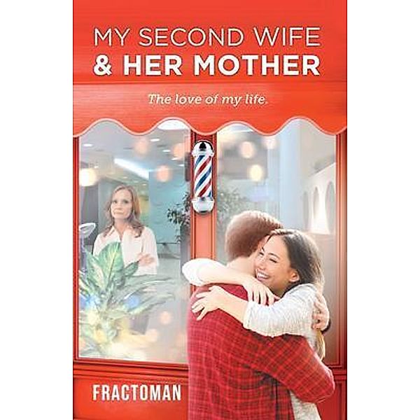 My Second Wife and Her Mother / Stratton Press, Fractoman