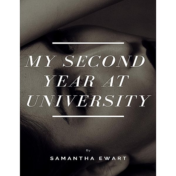 My Second Year At Universty, Samantha Ewart