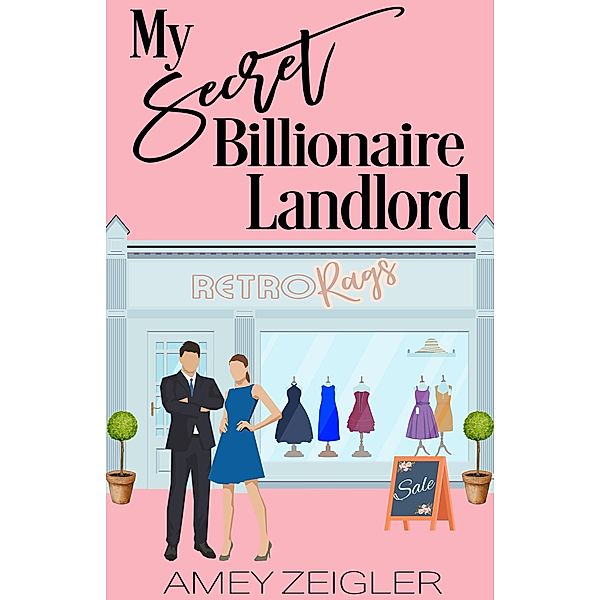My Secret Billionaire Landlord, Amey Zeigler