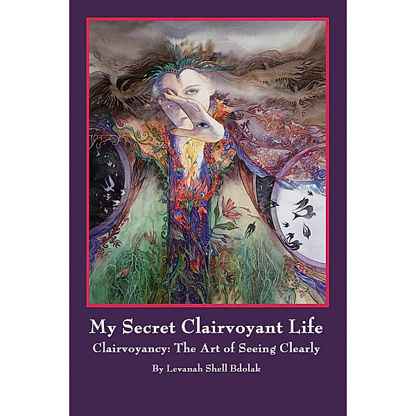 My Secret Clairvoyant Life, Levanah Shell Bdolak