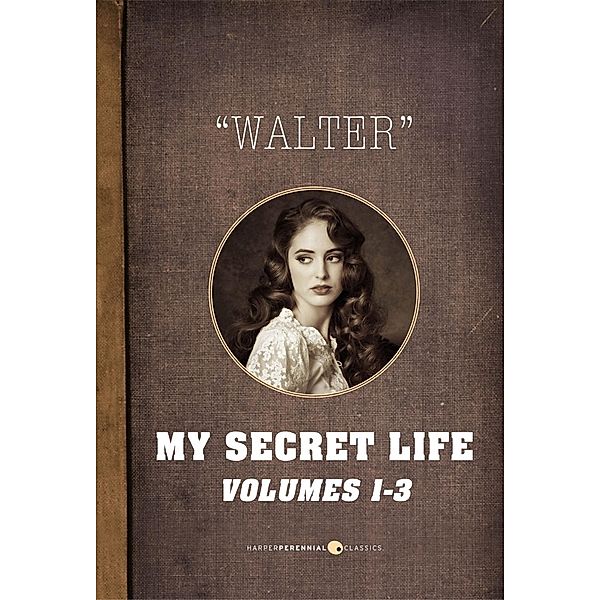 My Secret Life, Walter