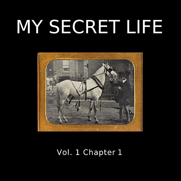 My Secret Life, Vol. 1 Chapter 1, Dominic Crawford Collins