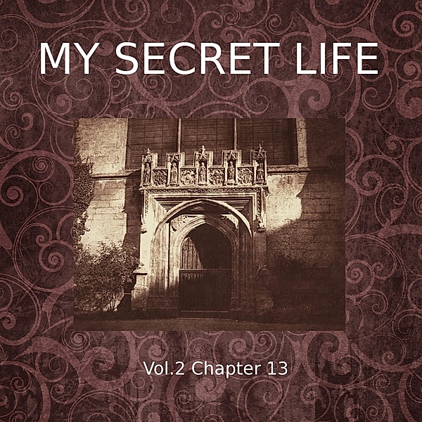 My Secret Life, Vol. 2 Chapter 13, dominic crawford collins