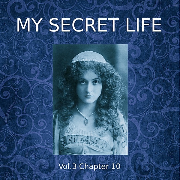 My Secret Life, Vol. 3 Chapter 10, Dominic Crawford Collins