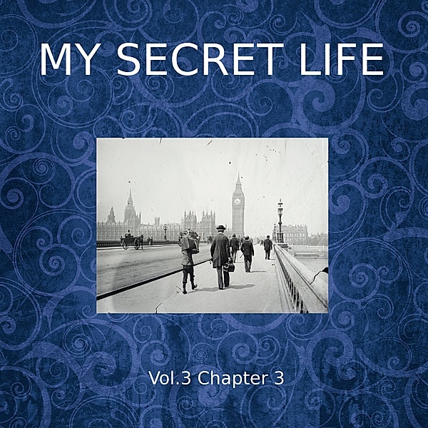 My Secret Life, Vol. 3 Chapter 3, Dominic Crawford Collins