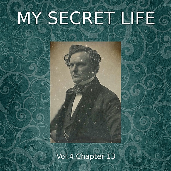 My Secret Life, Vol. 4 Chapter 13, Dominic Crawford Collins