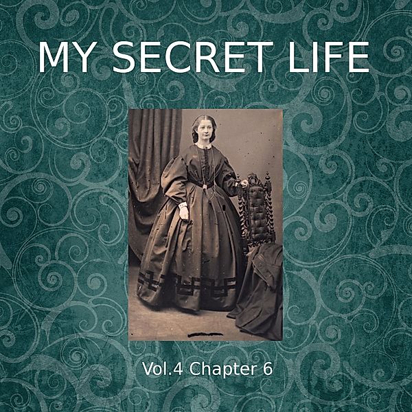 My Secret Life, Vol. 4 Chapter 6, Dominic Crawford Collins