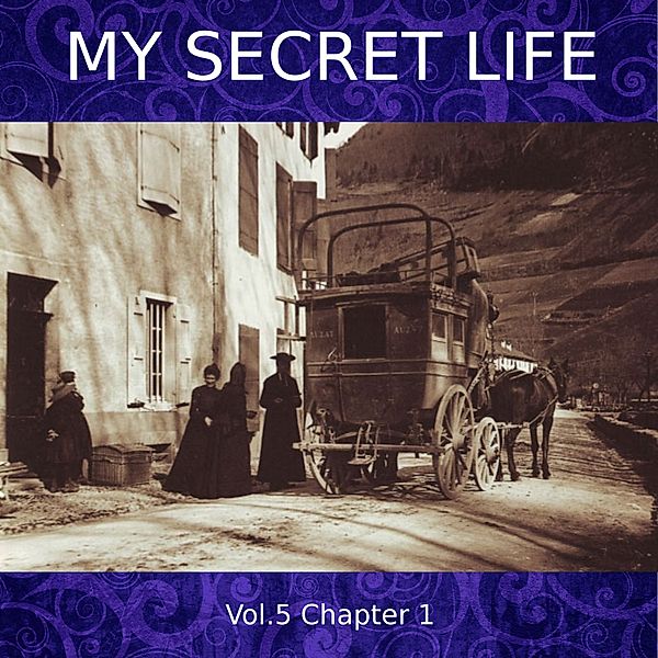 My Secret Life, Vol. 5 Chapter 1, Dominic Crawford Collins