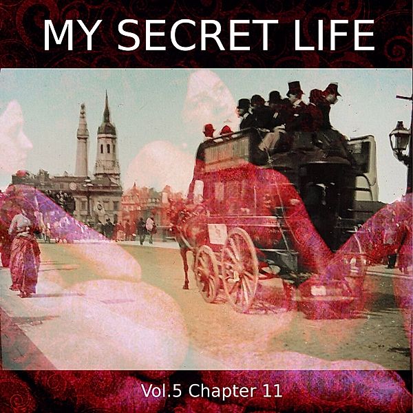 My Secret Life, Vol. 5 Chapter 11, Dominic Crawford Collins