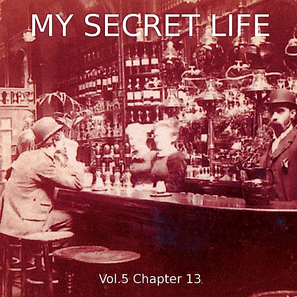 My Secret Life, Vol. 5 Chapter 13, Dominic Crawford Collins