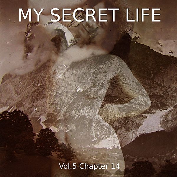 My Secret Life, Vol. 5 Chapter 14, Dominic Crawford Collins