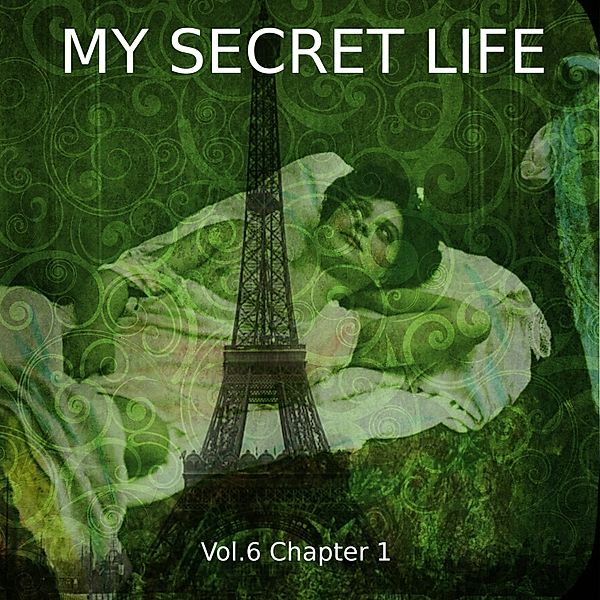 My Secret Life, Vol. 6 Chapter 1, Dominic Crawford Collins