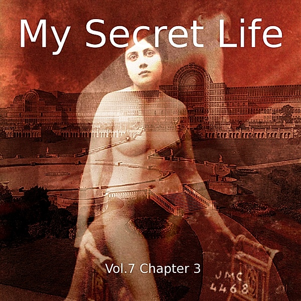 My Secret Life, Vol. 7 Chapter 3, Dominic Crawford Collins