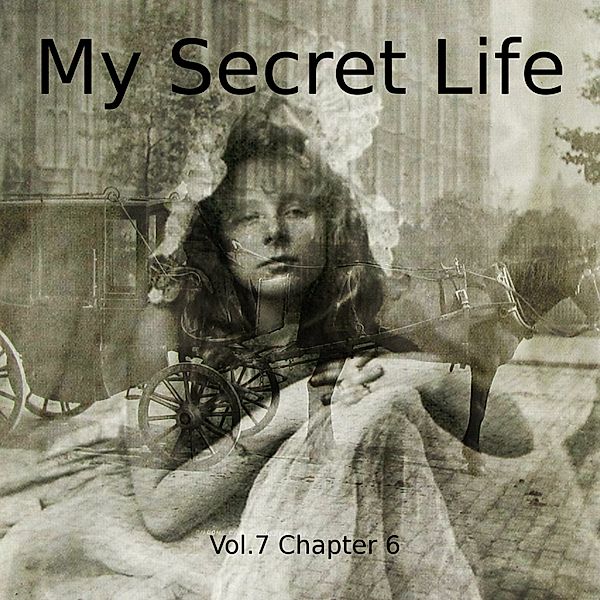 My Secret Life, Vol. 7 Chapter 6, Dominic Crawford Collins