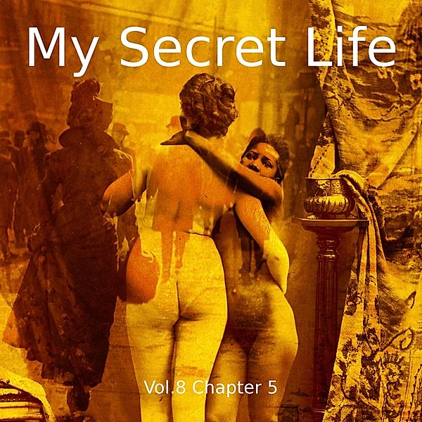 My Secret Life, Vol. 8 Chapter 5, Dominic Crawford Collins