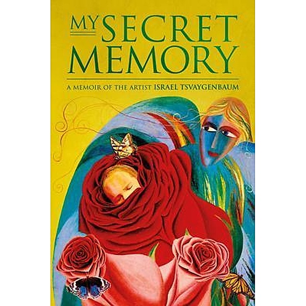 My Secret Memory, Israel Tsvaygenbaum