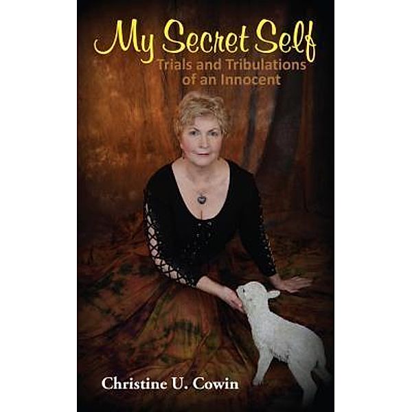 My Secret Self / Publicious Book Publishing, Christine U Cowin