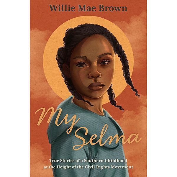 My Selma, Willie Mae Brown