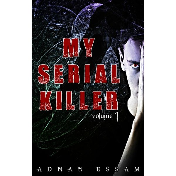 My Serial Killer, Adnan Essam