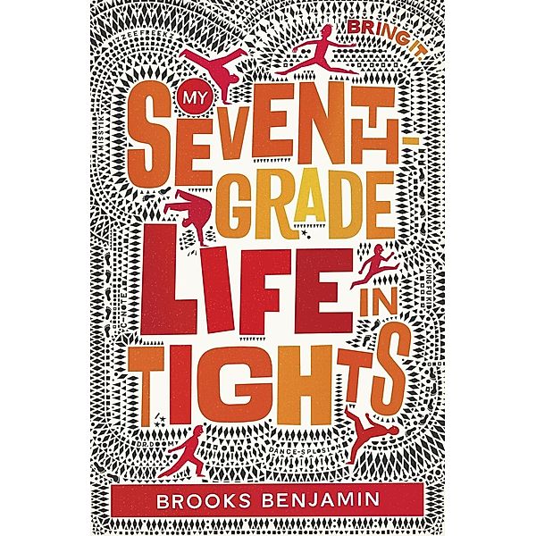 My Seventh-Grade Life in Tights, Brooks Benjamin